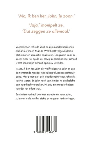 Ma, ik ben het, John de Wolf - achterkant